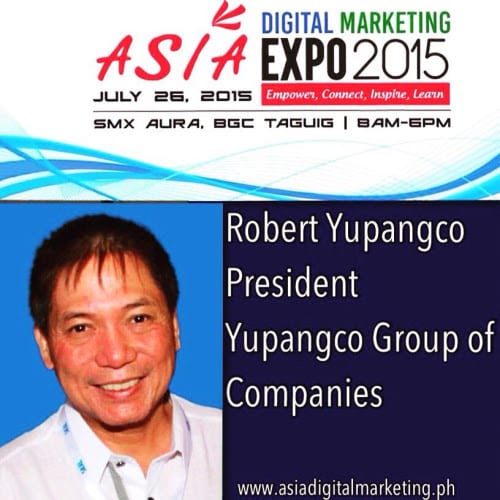 Robert Laurel Yupangco of Yupangco Group of Companies for Asia Digital Marketing Expo 2015